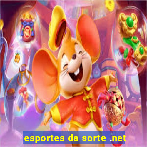 esportes da sorte .net